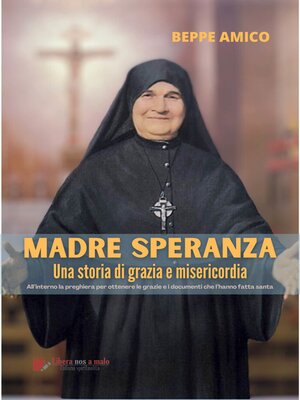 cover image of Madre Speranza--una storia di grazia e misericordia